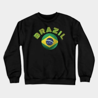 Brazil Futbol soccer ball flag Crewneck Sweatshirt